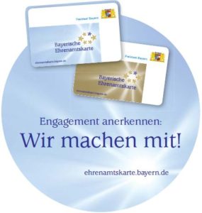Die Bayerische Ehrenamtskarte - wir machen mit!